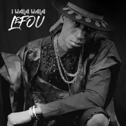 I wala wala - Single - Le Fou I wala wala - Single - Le Fou