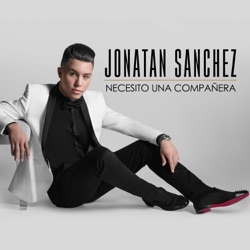 Jonatán Sánchez - Necesito una Compañera