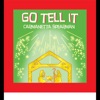 Go Tell It - Single