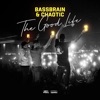 Bassbrain - The Good Life
