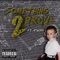 Something 2 Prove (feat. Dwoyo) - GTowerz lyrics