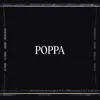 Poppa - Single album lyrics, reviews, download