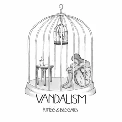 Kings & Beggars by Vandalism album reviews, ratings, credits