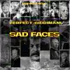 Stream & download Sad Faces (feat. Sam Diggy) - Single