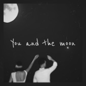 You and the Moon artwork