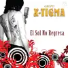 El Sol No Regresa - Single album lyrics, reviews, download