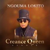 Ngouma Lokito - Creance Queen