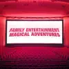 Family Entertainment - Magical Adventures album lyrics, reviews, download