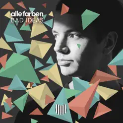 Bad Ideas (Joris Delacroix Remix) - Single - Alle Farben