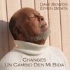 Changes / Un cambio den mi bida - Single