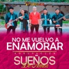 No Me Vuelvo a Enamorar - Single