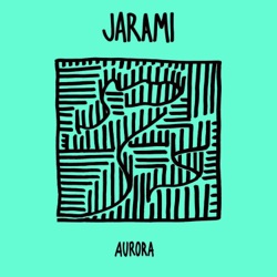Jarami - Aurora