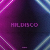 Mr. Disco artwork