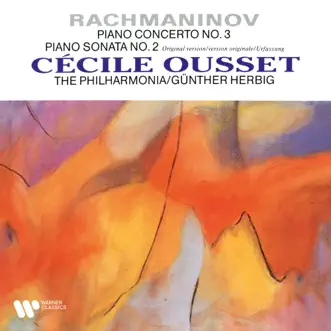 Rachmaninov: Piano Concerto No. 3, Op. 30 & Piano Sonata No. 2, Op. 36 by Günther Herbig, Philharmonia Orchestra & Cecile Ousset album reviews, ratings, credits