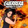 Guerrera (feat. Glendyx) - Single album lyrics, reviews, download