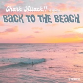 Shark Attack!! - Back To The Beach