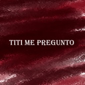 Titi Me Pregunto (Acoustic) artwork