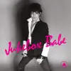 Jukebox Babe - Single album lyrics, reviews, download