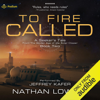 To Fire Called: A Seeker's Tale from the Golden Age of the Solar Clipper, Book 2 (Unabridged) - Nathan Lowell