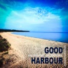 Good Harbour - Single