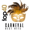 Top 40 Carneval Best Hits