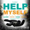 Help Myself (feat. Smoke Dza & Blaksmif & Fabeyon & Hizeman) - Single album lyrics, reviews, download