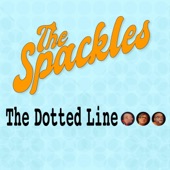 The Spackles - The Dotted Line...