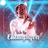 Champiyon - Single