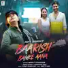 Baarish Banke Aana (feat. Sara Khan & Shantanu Raje) - Single album lyrics, reviews, download