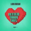 Better Than this - Single