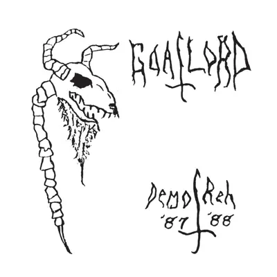 Demo '87 - Reh. '88 - Goatlord Demo '87 - Reh. '88 - Goatlord