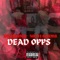 Dead Opps (feat. Notti Osama) - DD Osama lyrics