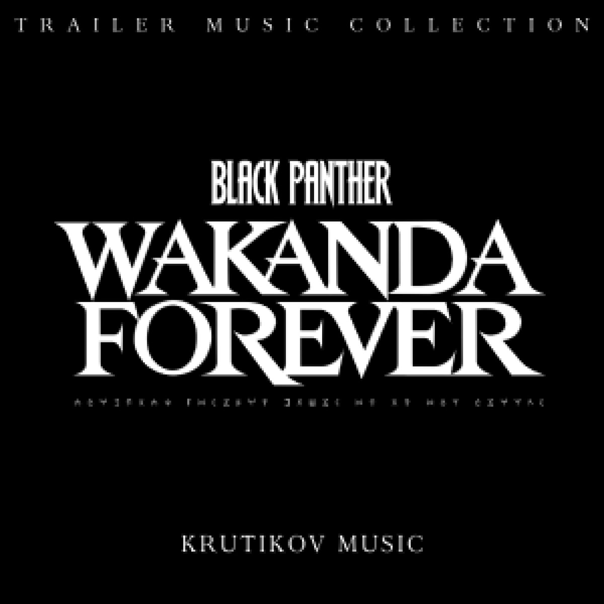 ‎Black Panther Wakanda Forever Trailer Music Collection (Instrumental ...