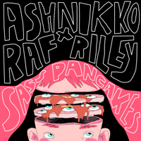 Ashnikko & Raf Riley - Sass Pancakes - EP artwork