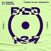 Times (In My Memory) [feat. Dàwna] artwork