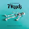 7 Vessels album lyrics, reviews, download