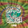 A Dios Sea la Gloria - Single