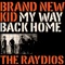 Brand New Kid - The Raydios lyrics