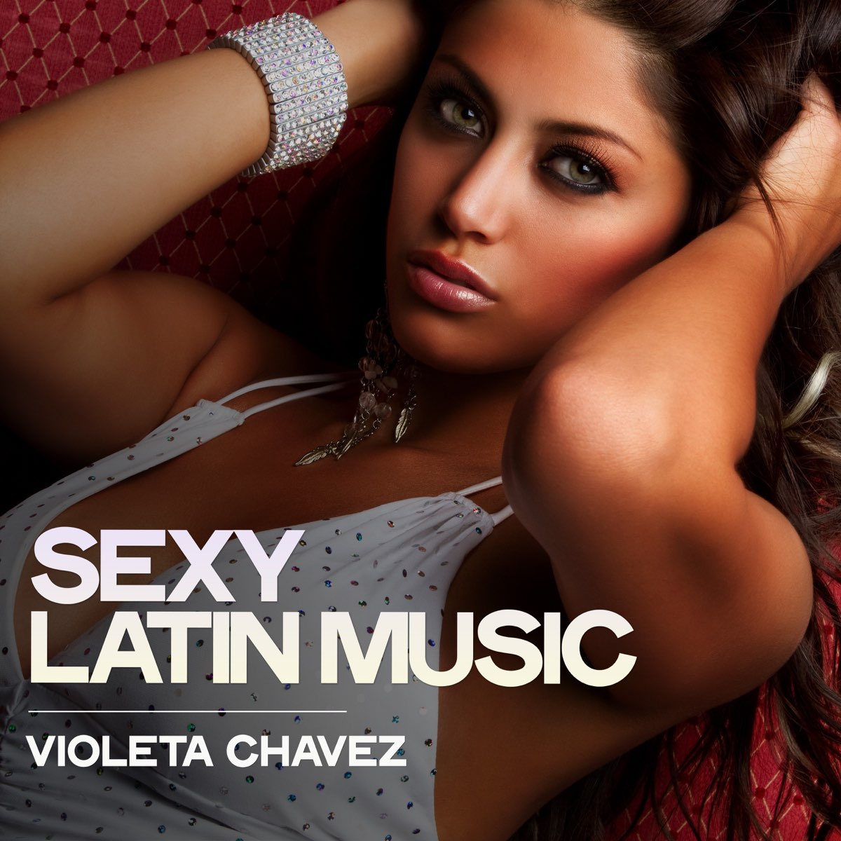 ‎Sexy Latin Music by Violeta Chavez on Apple Music