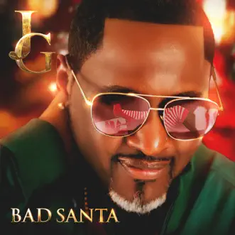 Bad Santa - Single by Johnny Gill album reviews, ratings, credits