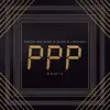 PPP (Remix) - Single album lyrics, reviews, download