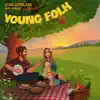 Josh Lovelace and Friends Present: Young Folk album lyrics, reviews, download