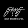 Gang (feat. Zuse, Yung Lb & Fat Trel) - Single album lyrics, reviews, download