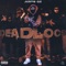 Deadlocs - Justo Gz lyrics