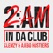 2AM In Da Club artwork