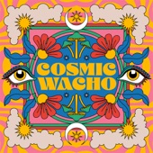 Cosmic Wacho - Caramelo