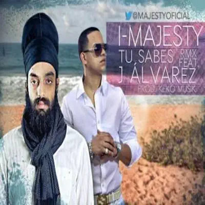 Tu Sabes (feat. I Majesty) - Single - J Alvarez