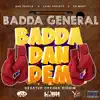 Stream & download Badda Dan Dem - Single