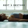 Rest & Restore with Yoga Nidra (State of Consciousness Between Waking and Sleeping) album lyrics, reviews, download