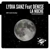 Stream & download La Noche (feat. Denise) - Single